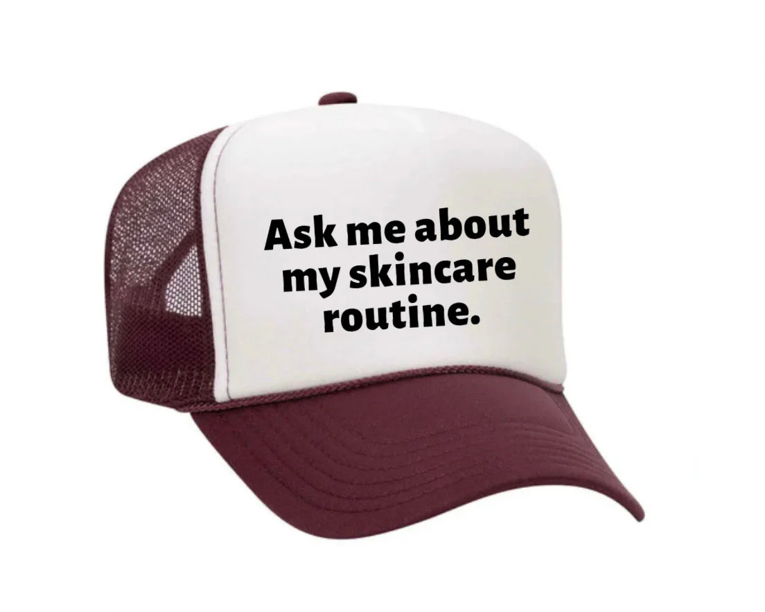 Ask Me About My Skincare Routine Trucker Hat - Image 19