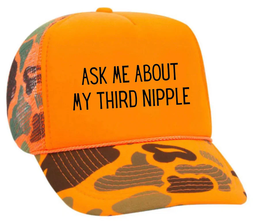 Ask Me About My Third Nipple Trucker Hat - Image 8