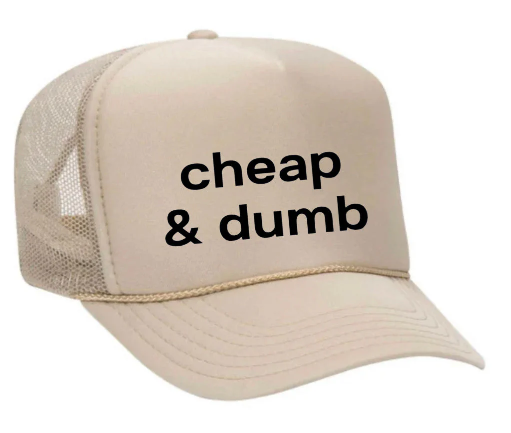 Cheap & Dumb Trucker Hat - Image 5