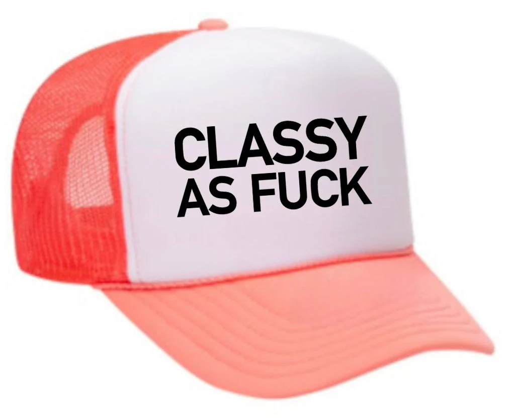 Classy As Fuck Trucker Hat - Image 33