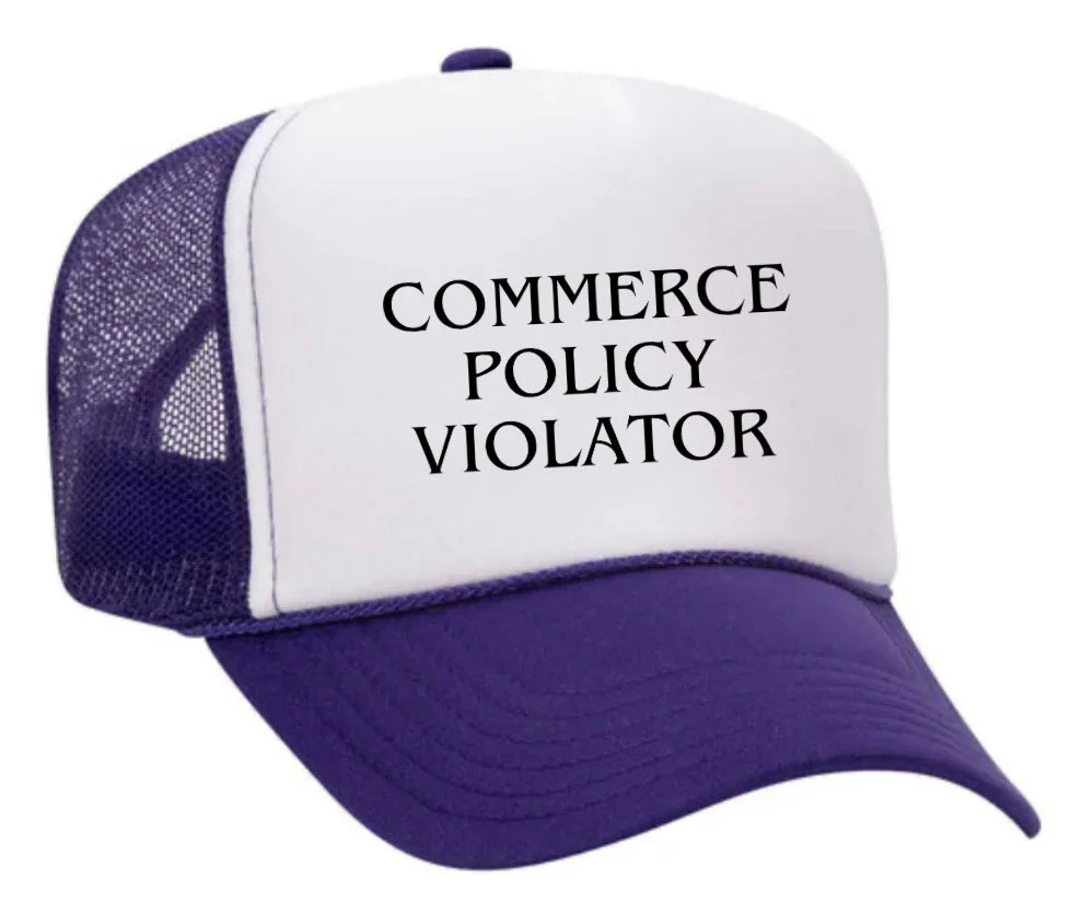 Commerce Policy Violator Trucker Hat - Image 16