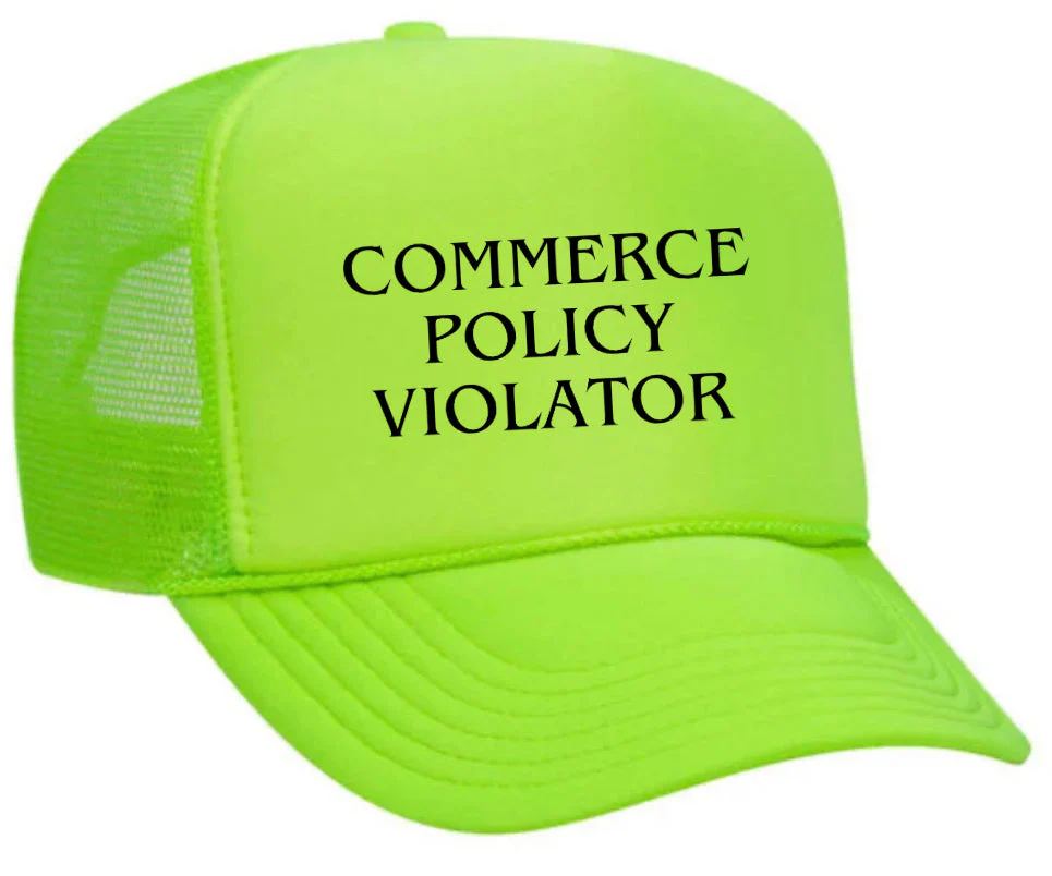 Commerce Policy Violator Trucker Hat - Image 9