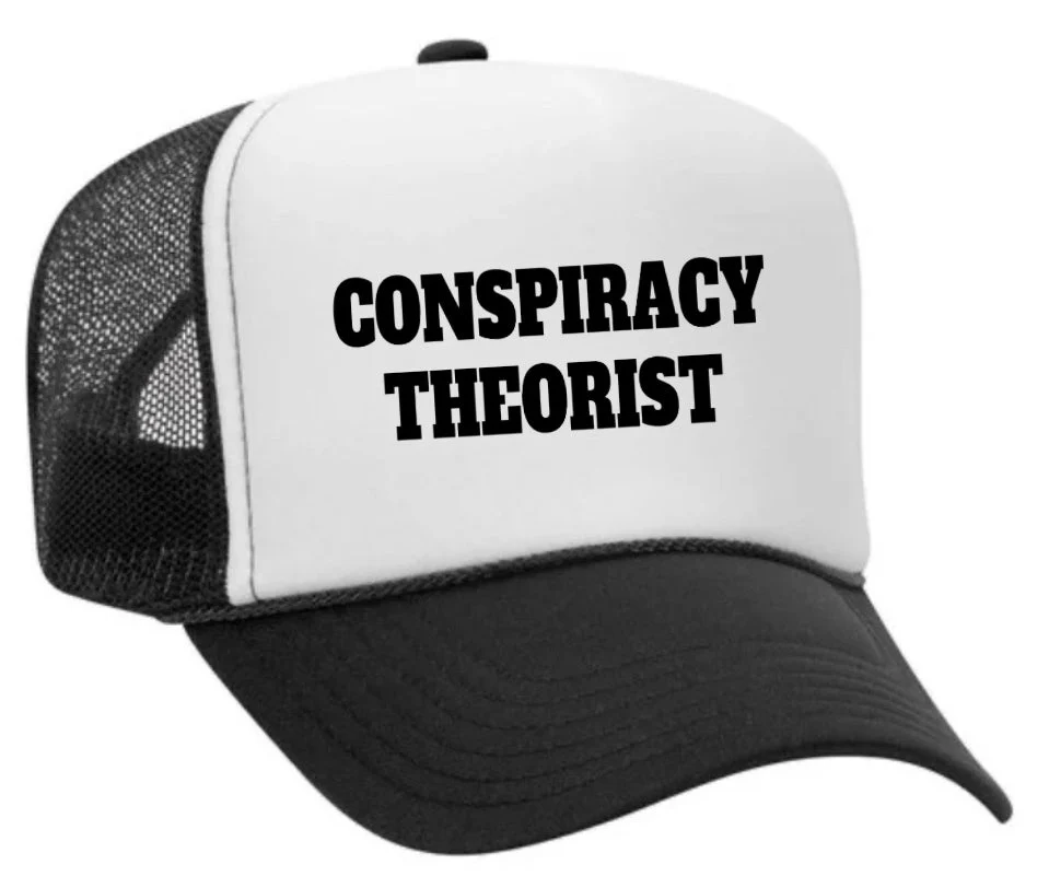 Conspiracy Theorist Trucker Hat - Image 20