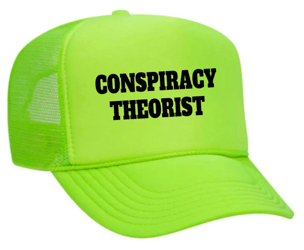 Conspiracy Theorist Trucker Hat - Image 3