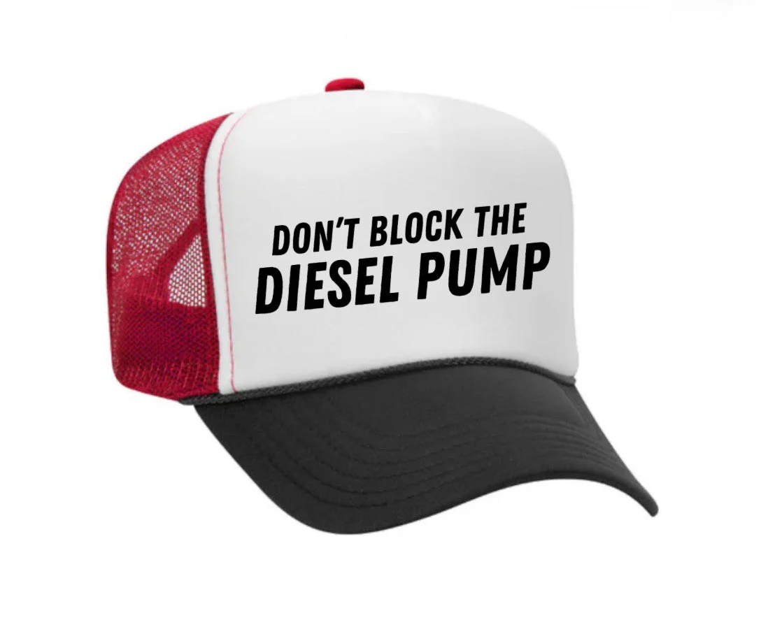 Don’t Block The Diesel Pump Trucker Hat - Image 31