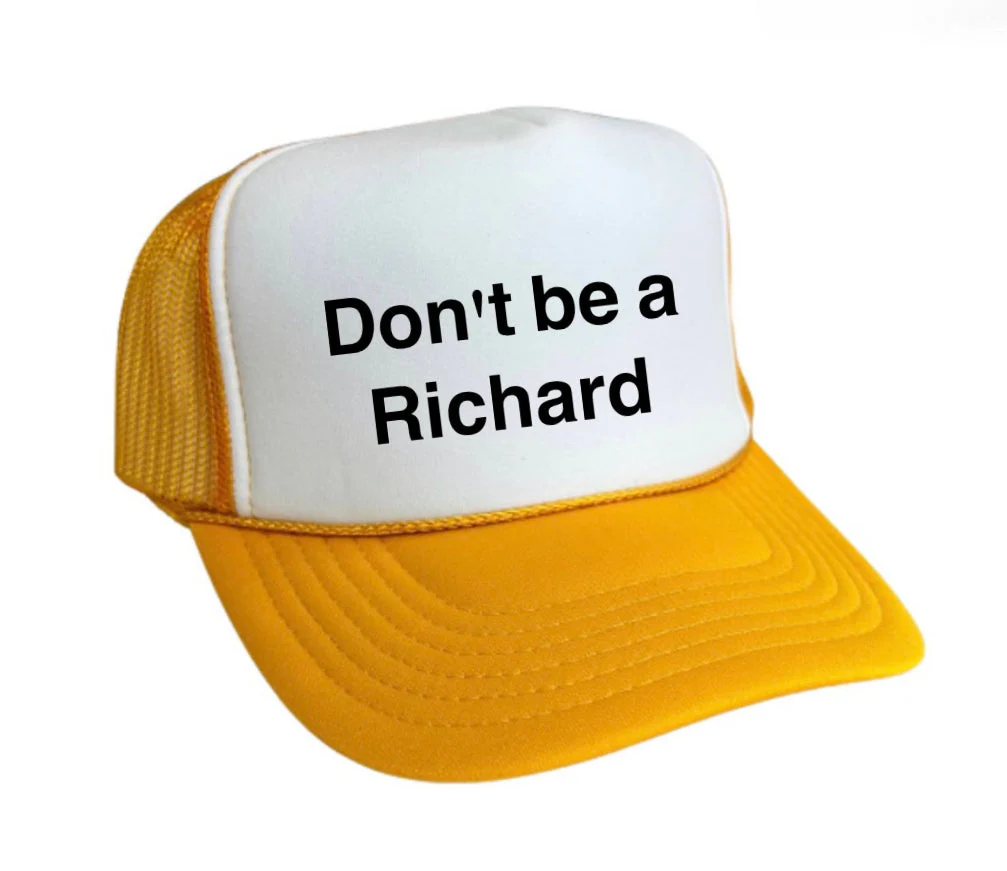 Don't be a Richard Trucker Hat - Image 17