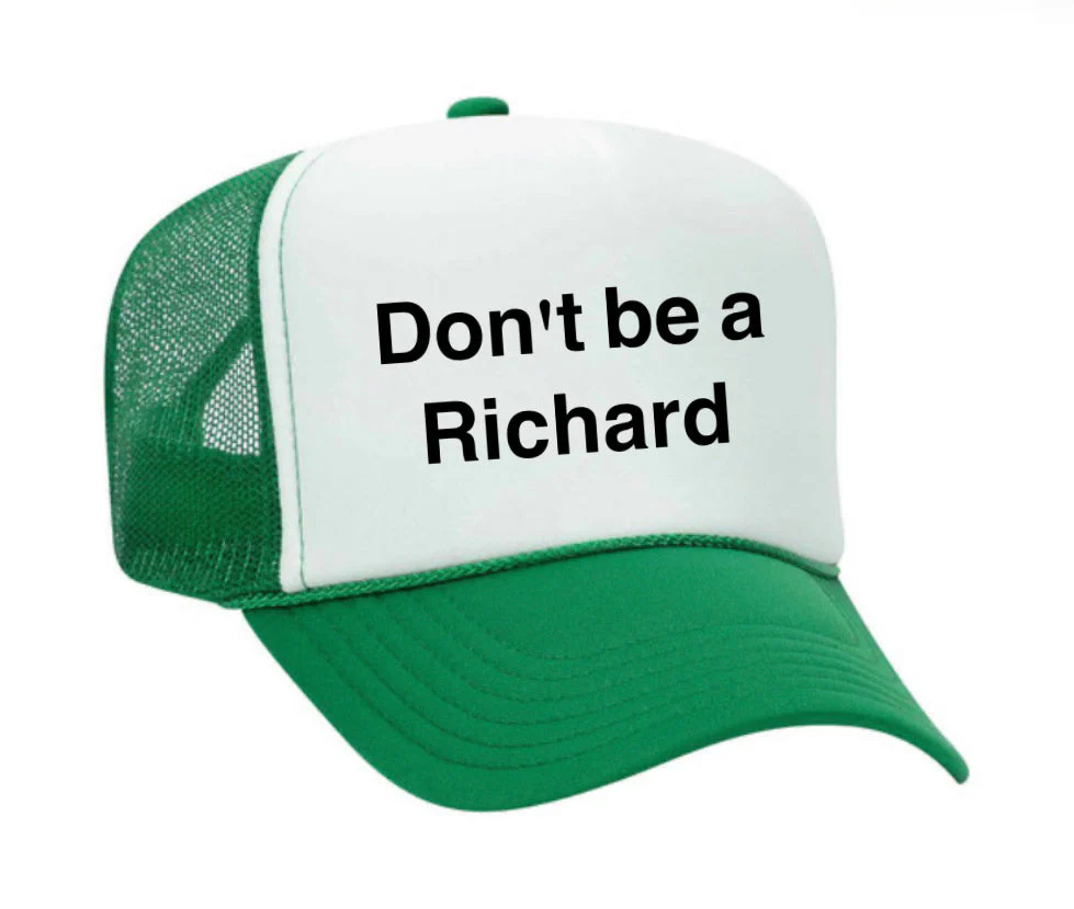 Don't be a Richard Trucker Hat - Image 24