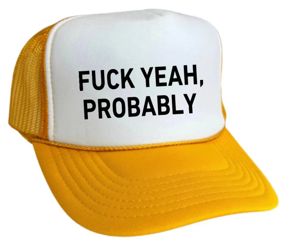 Fuck Yeah, Probably Trucker Hat - Image 2