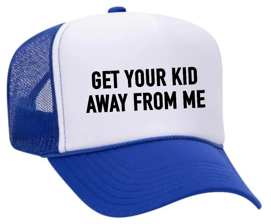 Get Your Kid Away From Me Trucker Hat - Image 6