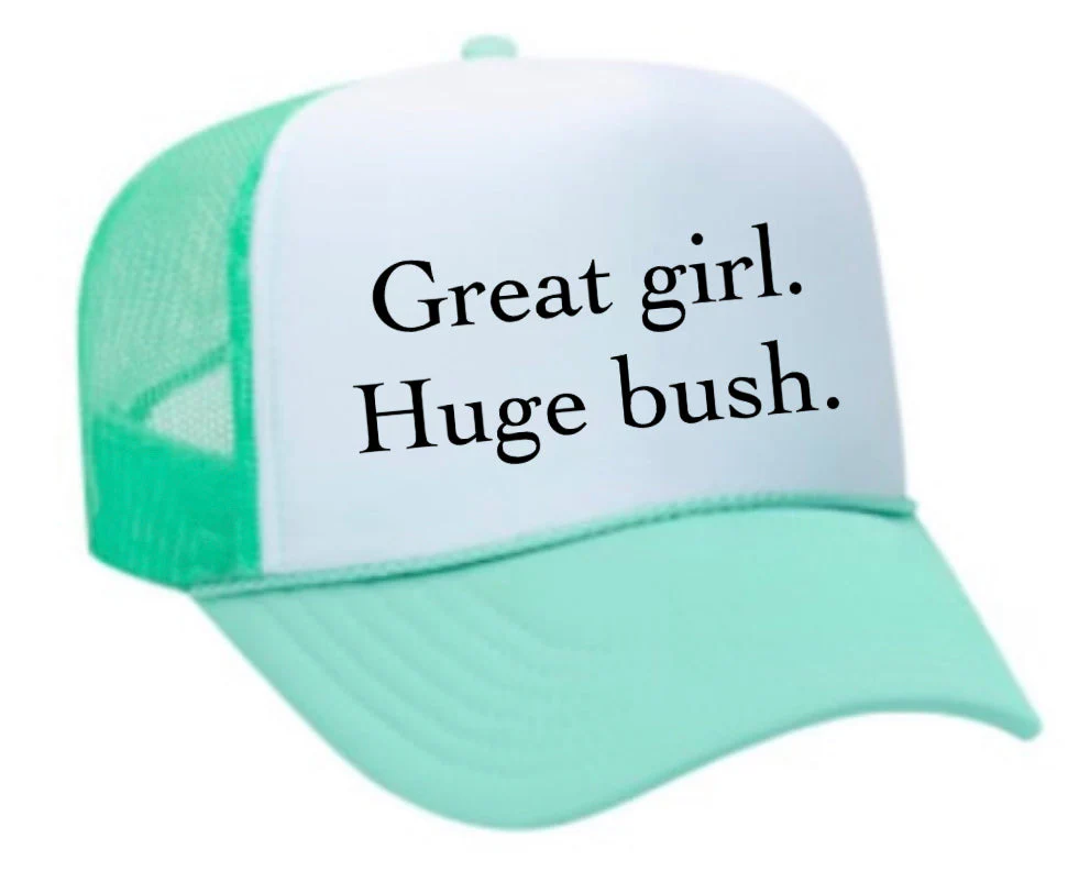 Great Girl Huge Bush Trucker Hat - Image 33