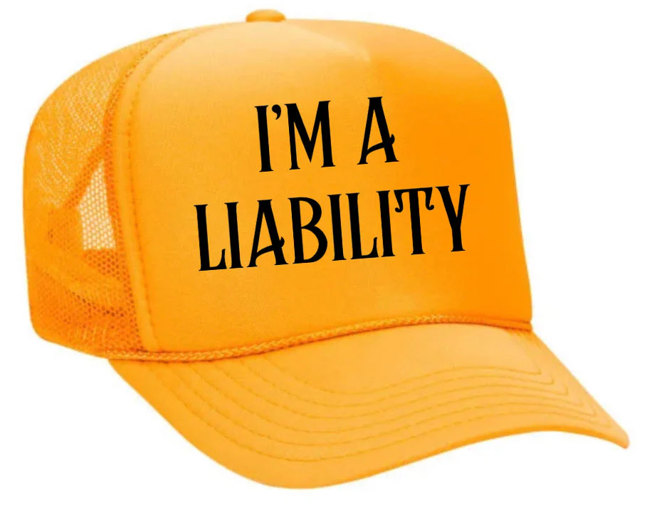 I’m A Liability Trucker Hat - Image 12