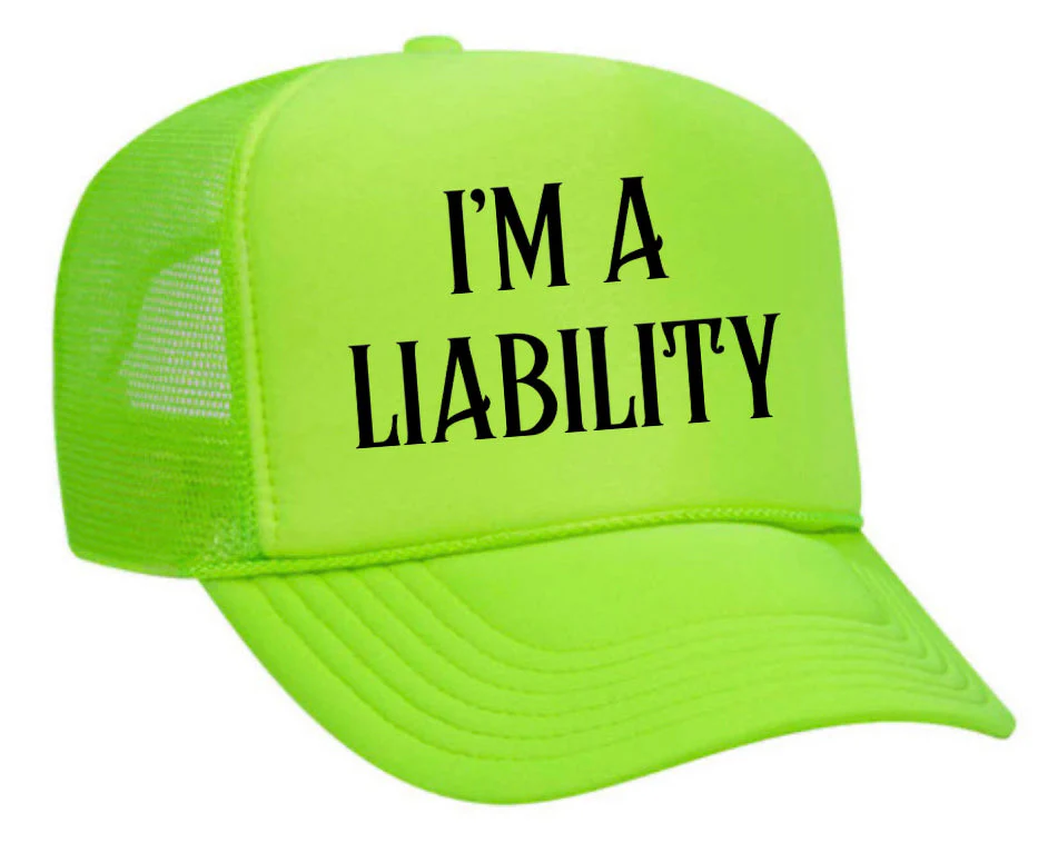 I’m A Liability Trucker Hat - Image 19