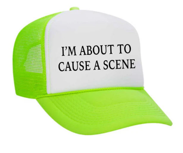 I’m About To Cause A Scene Trucker Hat - Image 18