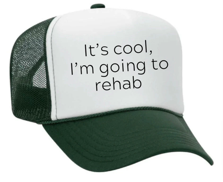 It's Cool, I'm Going to Rehab Trucker Hat - Image 12