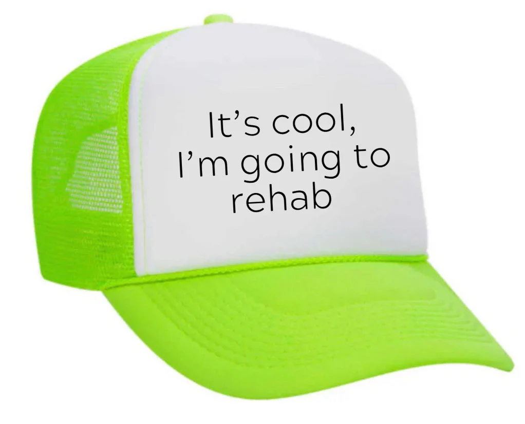 It's Cool, I'm Going to Rehab Trucker Hat - Image 31