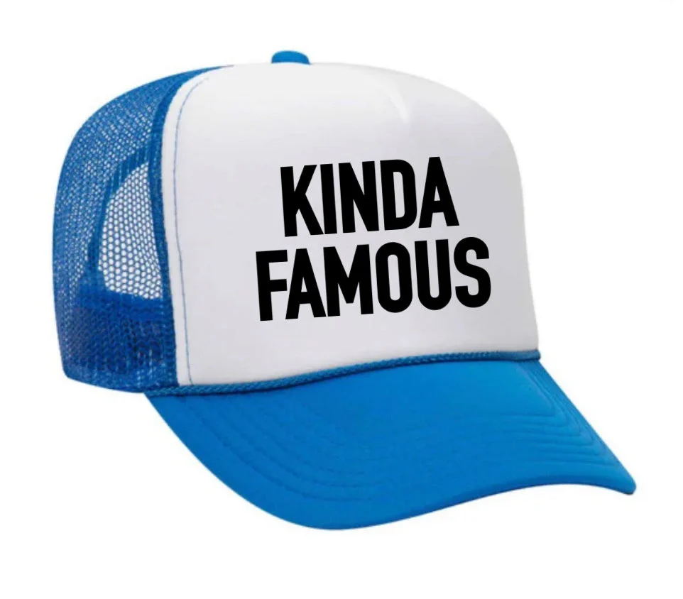Kinda Famous Trucker Hat - Image 15