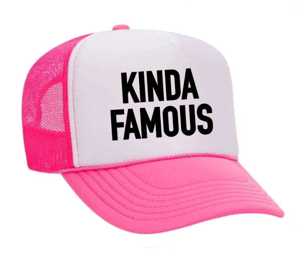 Kinda Famous Trucker Hat - Image 24