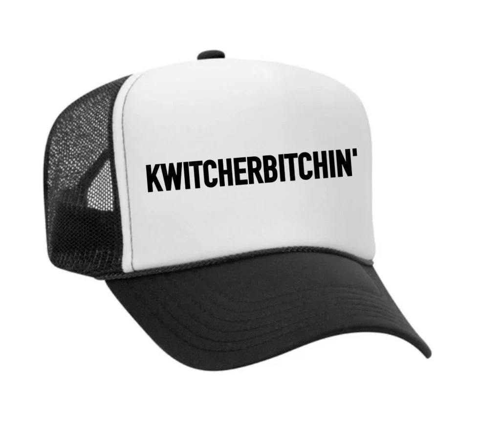 Kwitcherbitchin' Trucker Hat - Image 15