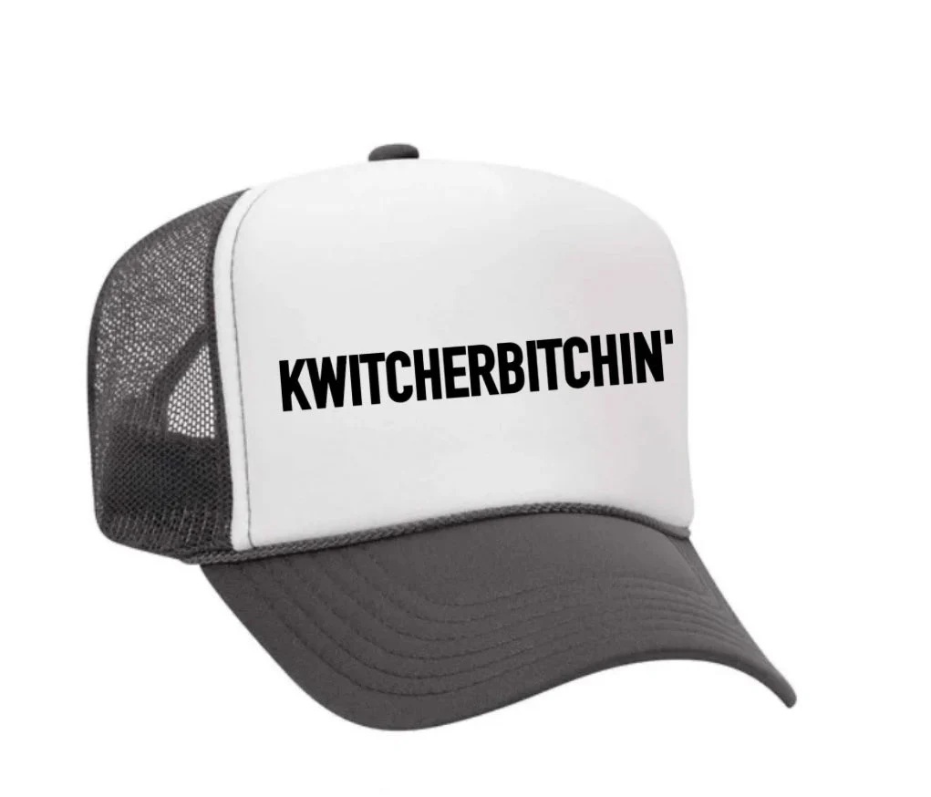 Kwitcherbitchin' Trucker Hat - Image 23