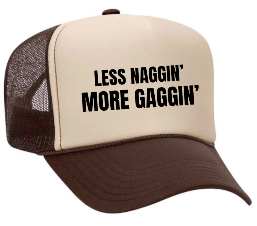 Less Naggin’ More Gaggin’ Trucker Hat - Image 32
