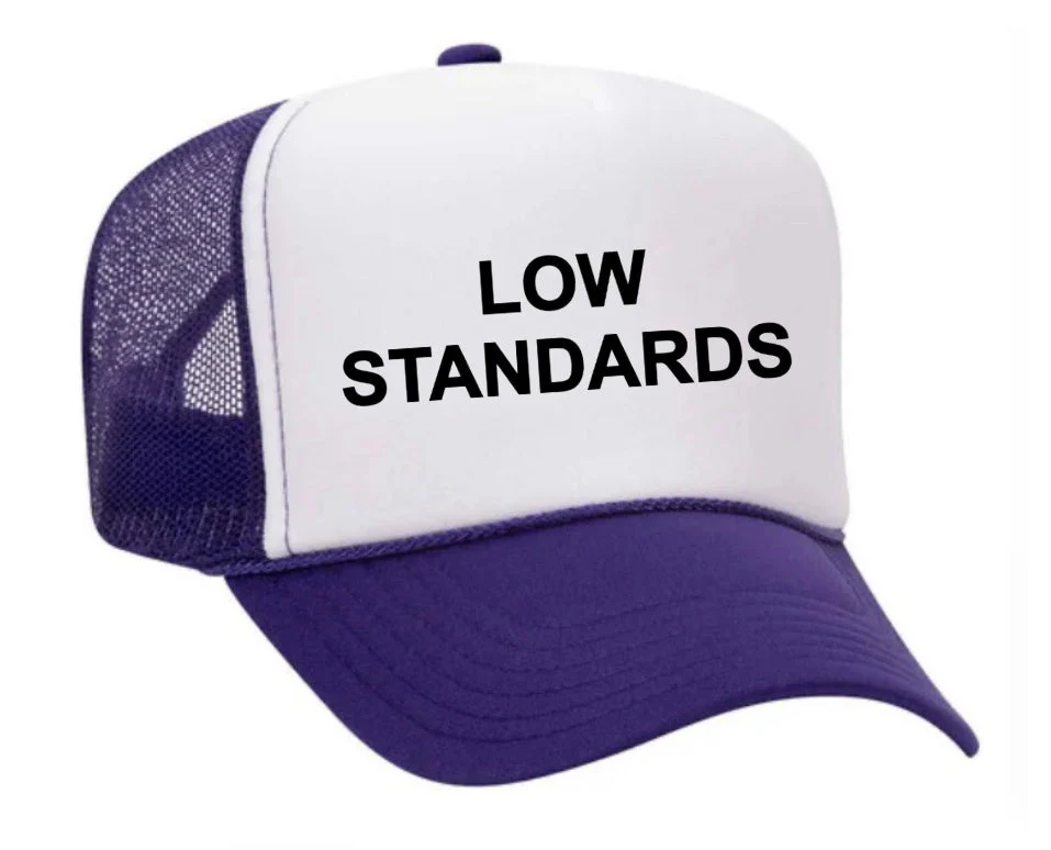 Low Standards Trucker Hat - Image 33