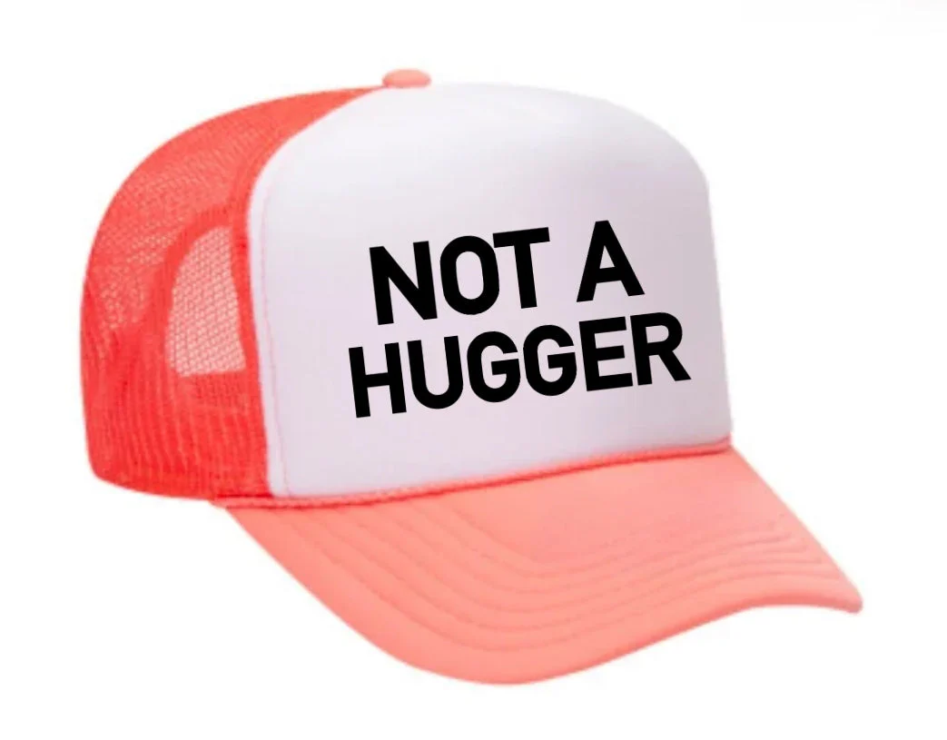 Not A Hugger Trucker Hat - Image 12
